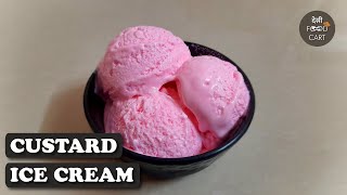 How to Make Custard Ice Cream Recipe | Homemade Strawberry Ice Cream Recipe| Easy Yummy Ice Cream