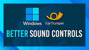 BEST Windows Audio Upgrade: EarTrumpet | Full Crash Course