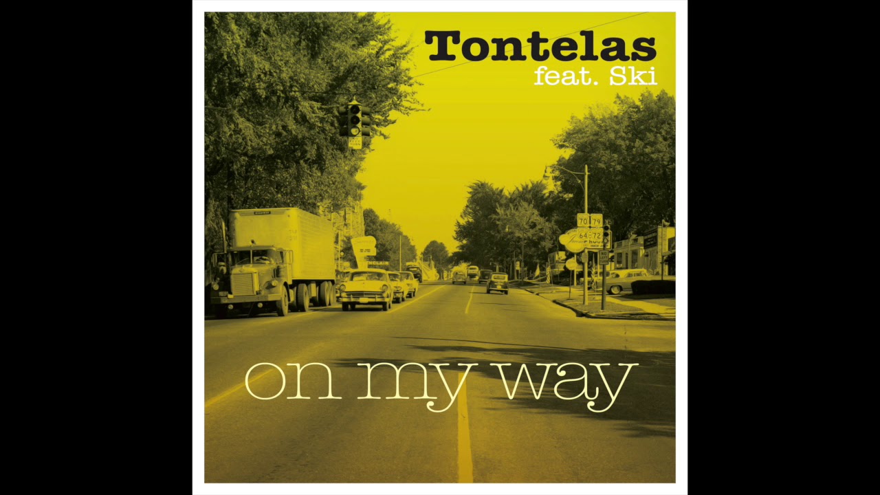 Watch Tontelas - On My Way feat. Ski on YouTube