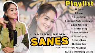Safira Inema - Sanes, Dumes, - Dangdut Viral Terbaru 2024 Full Album