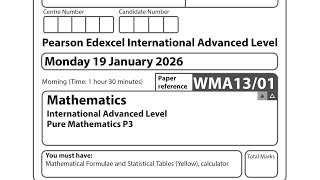 EDEXCEL IAL PURE MATH 3 JAN 2026 PAPER WALKTHROUGH