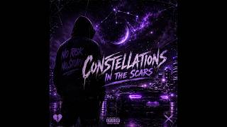 Constellations In The Scars✨(OFFICIAL LYRICS VIDEO)