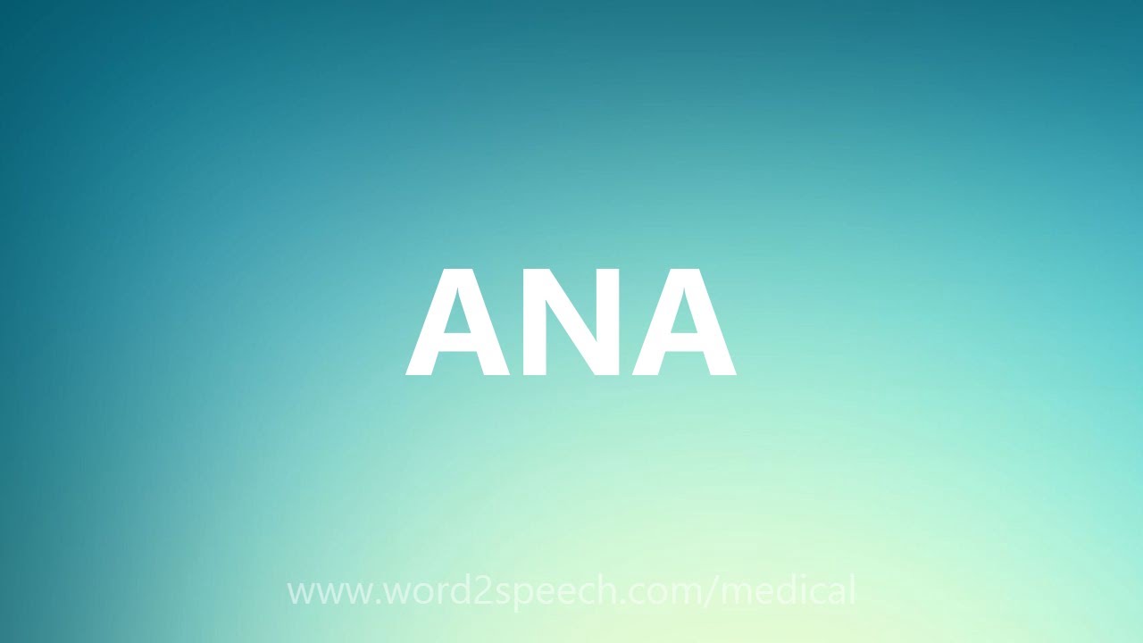 ANA - Medical Definition - YouTube