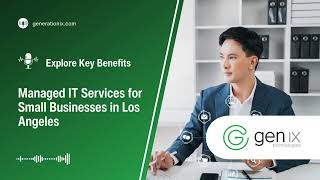 Empower Your LA Business: The Benefits of Managed IT Services