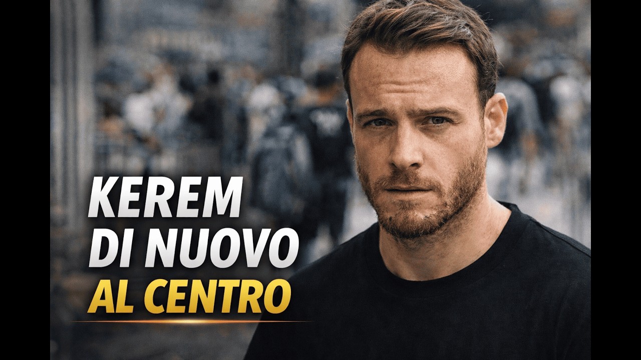 Le Immagini Che Hanno Scatenato il Web: Kerem di Nuovo al Centro. #kerembürsin