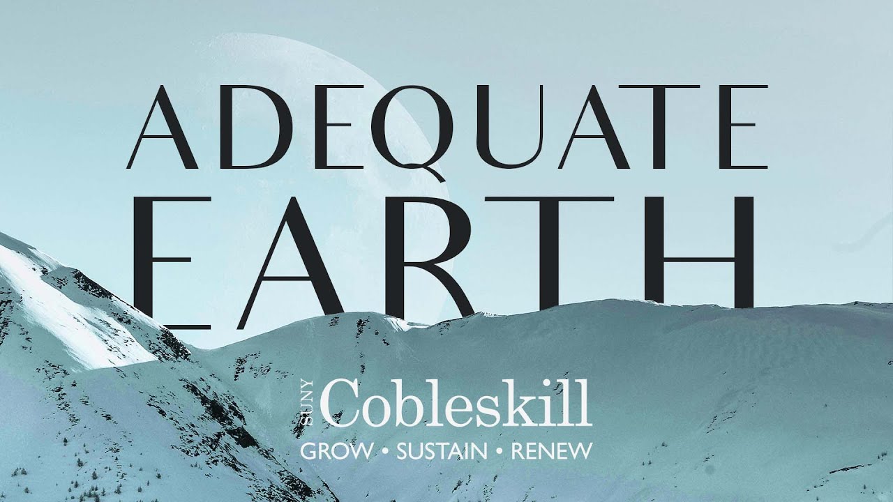 Adequate Earth | SUNY Cobleskill