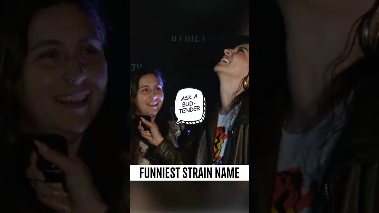What’s the funniest weed strain name? | Ask A Budtender
