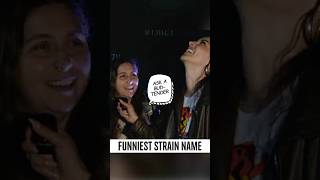 What’s the funniest weed strain name? | Ask A Budtender