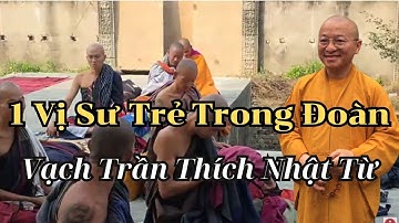 Vị Sư trẻ lên tiếng: Thích Nhật Từ nói sai kinh sách, sai lịch sử