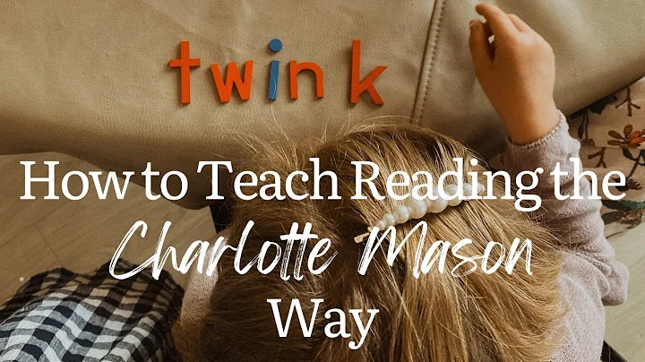 Teaching Reading the Charlotte Mason Way (Our Week...