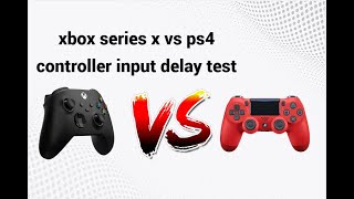 xbox series x vs ps4 controller input delay test [stock/non-overclocked]