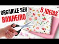 5 IDEIAS CRIATIVAS PARA ORGANIZAR O BANHEIRO | SHOW DE ARTESANATO