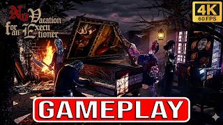 No Vacation for an Executioner Gameplay Walkthrough [4K 60FPS] - No Commentary