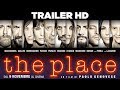 The place - Trailer ufficiale