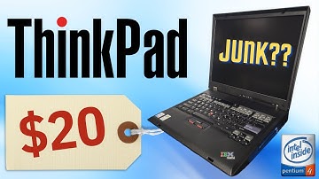 $20 IBM ThinkPad .... Is it Junk??