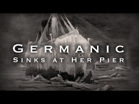 When the R.M.S. GERMANIC Sank at her Pier (1899)