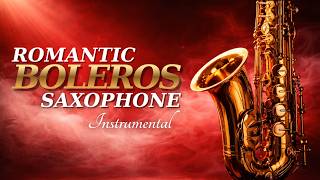 🎷 Live Romantic Sax Boleros – Chill Latin Love Music for Night, Study &amp; Relax
