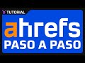 Tutorial Ahrefs
