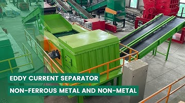 Sort Non-ferrous Metal and Non-metal Using Eddy Current Separator