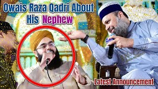 Public Announcement By Owais Qadri - About His Nephew - 2018 | In New Mehfil e Naat Karachi 2018