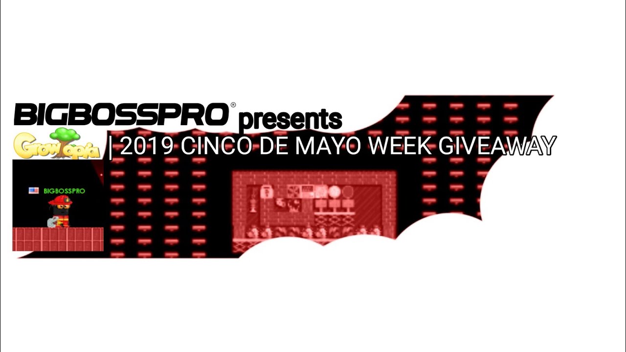Growtopia | 2019 CINCO DE MAYO WEEK GIVEAWAY