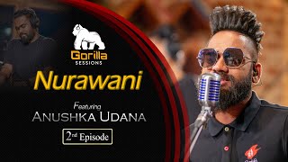 Video thumbnail of "Gorilla Sessions I Nurawani | Anushka Udana (Wasthi)"