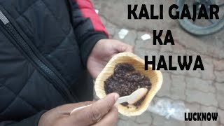 KALI GAJAR KA HALWA | Chowk Lucknow | #Beststreetfood |#lucknow |