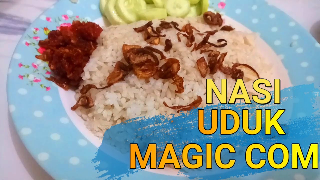 Nasi Uduk Magic Com Youtube