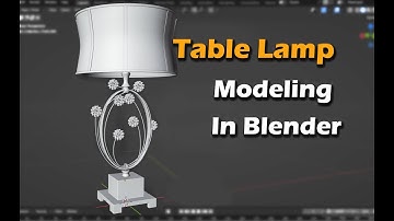 Table Lamp Modeling 👍