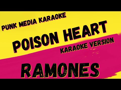 Video thumbnail for RAMONES ✴ POISON HEART ✴ KARAOKE INSTRUMENTAL ✴ PMK