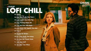 Nhạc Chill Nhẹ Nhàng 2023 - Lofi Chill Gây Nghiện Hot Nhất - Những Bản Lofi Việt Nhẹ Nhàng Cực Đỉnh