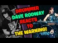 Drummer DAVE RODWAY Reacts to THE WARNING!