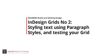 InDesign Grids No 2: Styling text using Paragraph Styles