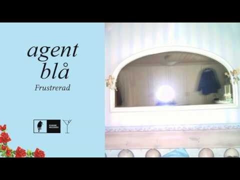 Agent blå - Frustrerad (Audio)