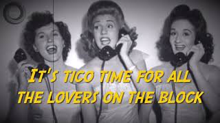 Tico Tico (1947) “The Andrews Sisters” - Lyrics