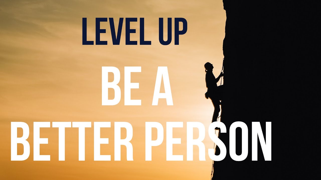 How to become a better person? - YouTube
