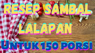 resep sambal lalapan atau sambel terasi untuk 150porsi resep sambal lalapan atau sambel terasi untuk 150porsi