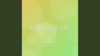 Smiles Grow Soft screenshot 3