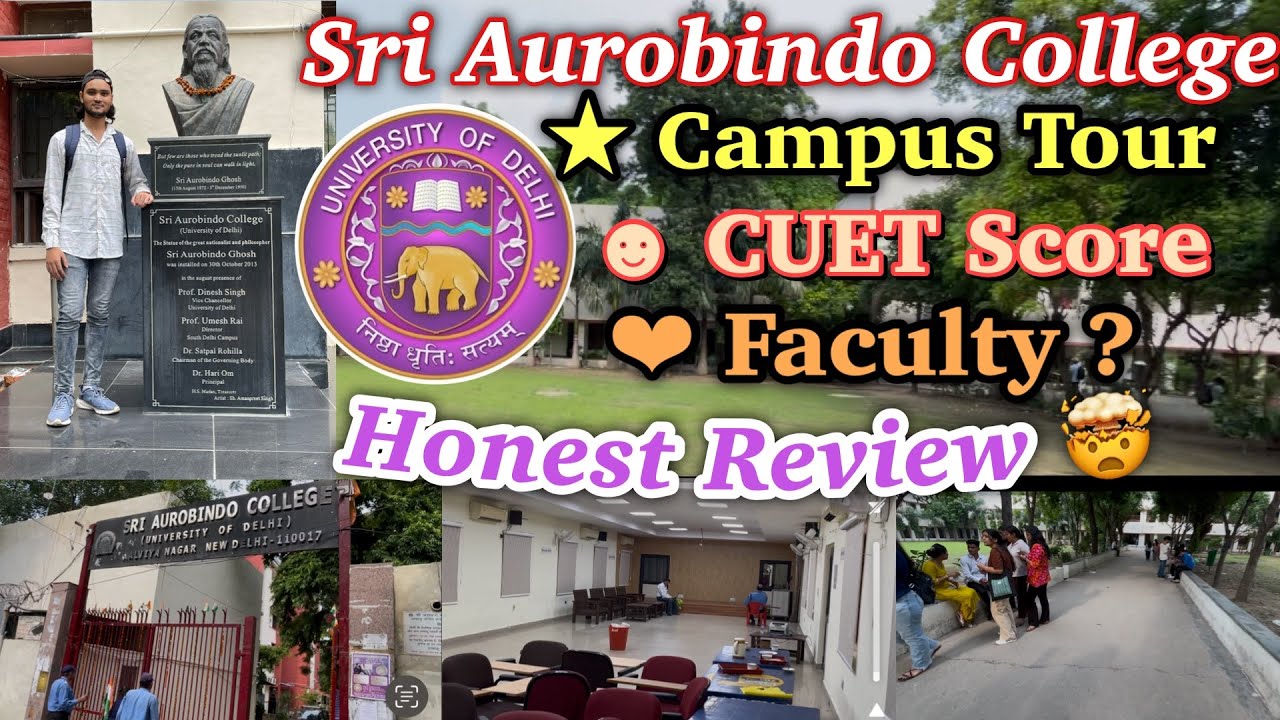 Sri Aurobindo College Campus Tour | Delhi University | CUET Score ...