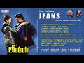 Jeans Full Songs Jukebox || Prasanth, Aishwarya Rai || A.R.Rahaman