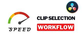 Slow DaVinci Resolve Workflow? Speed Up Clip Selection NOW (Easy Shortcuts)