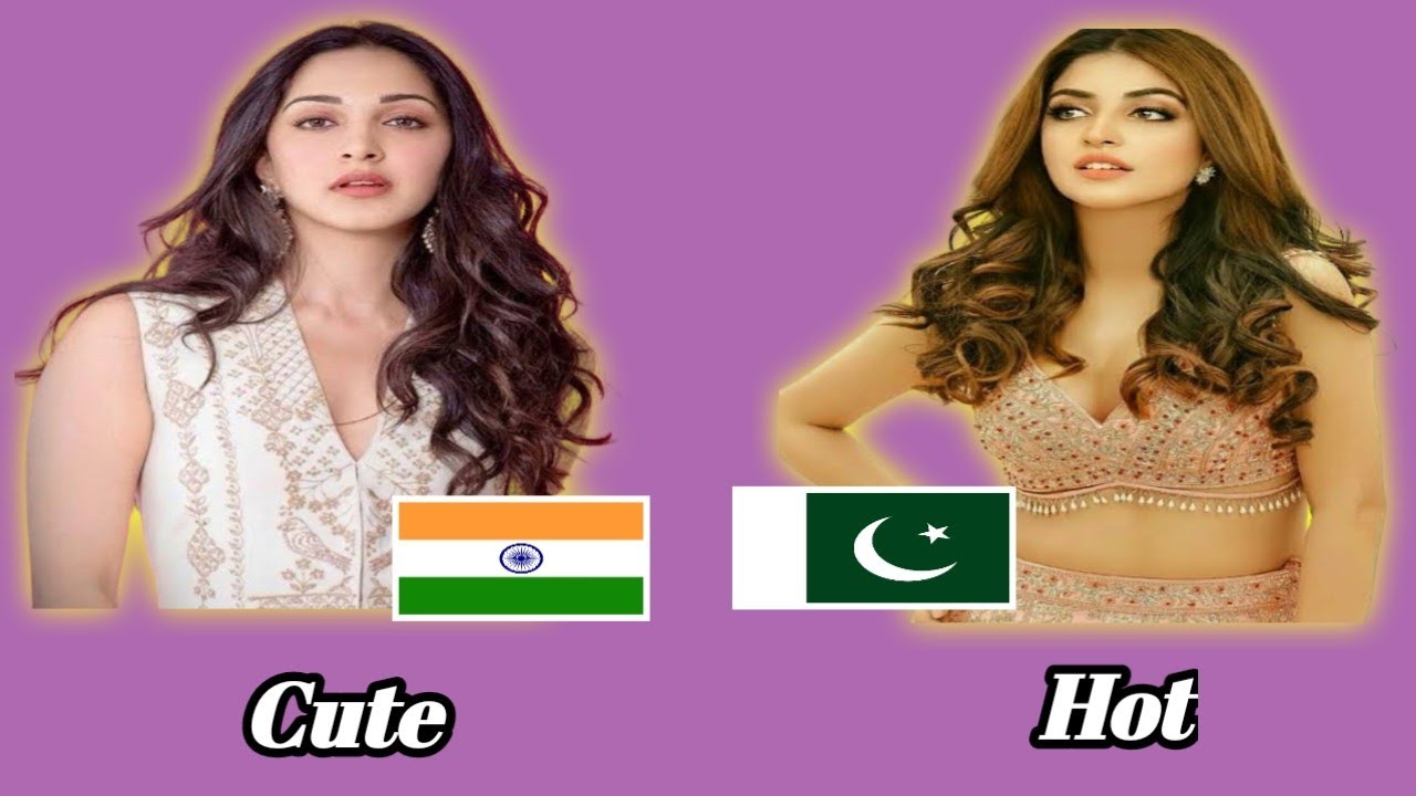 cute girls vs hot girls Pakistani actress vs Indian actress pick one