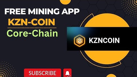 KZN project a Free Mining App in 2023