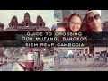 Crossing borders travel guide from bangkok thailand to siem reap cambodia  couple travel vlog