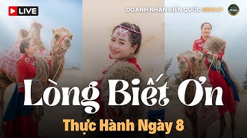 Ngày 8 | Thực Hành 28 Ngày Lòng Biết Ơn - Phép Màu - Phan Thị Ngọc Hân | Doanh Nhân Kiến Quốc Group