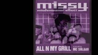 Missy Elliot Ft Mc Solaar - All N My Grill Chopped & Screwed Resimi