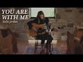 You Are With Me   Leslie Jordan Official Acoustic Video