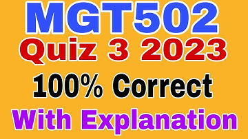 MGT502 Quiz 3 2023 ||MGT502 Quiz 3 Solved 2023