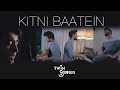 Twin Strings - Kitni Baatein (Reprise)