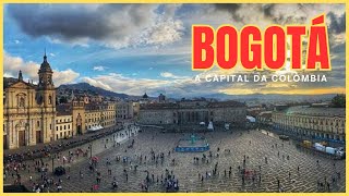 Bogotá 2024 | Dicas de viagem da capital da Colômbia
